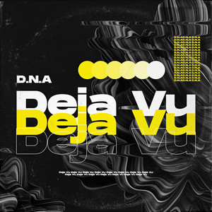 Deja Vu - Extended Mix by D.N.A