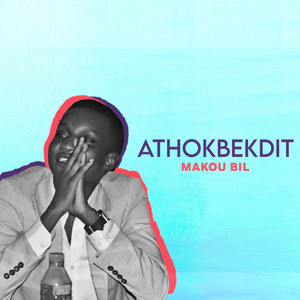 Makou Bil - Athokbekdit