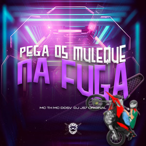 Pega os Muleque na Fuga