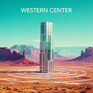 Western Center by Orbyn Phase