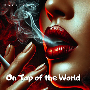 On Top of the World by Novaryn