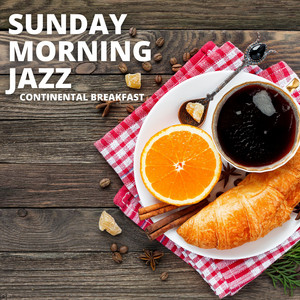 The Slow Morning Jazz Vibe by Sunday Morning Jazz