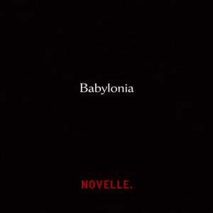 Babylonia by NOVELLE.