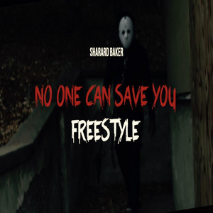 No One Can Save You Freestyle - Instrumental by Sharard Baker