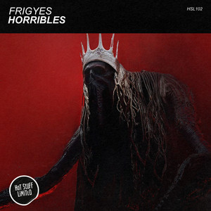 Frigyes - Horribles