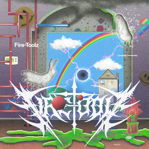 Fire-Toolz - Lavender Networks (2026)