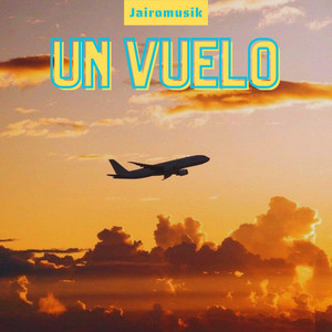 Un vuelo by Jairomusik