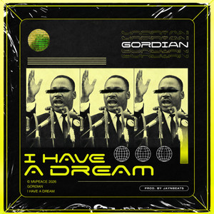 I have a Dream by Gordian, jaynbeats