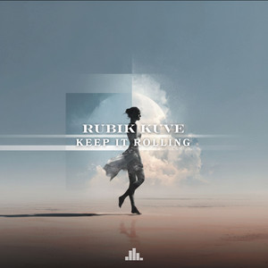 Keep It Rolling by Rubik Kuve