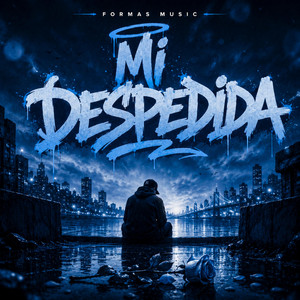Mi despedida by Formas Music