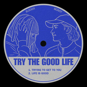 LIFE IS GOOD by MCAVOY, BLOCKER