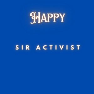 HAPPY by SIR ACTIVIST