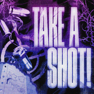 TAKE A SHOT by kayem!
