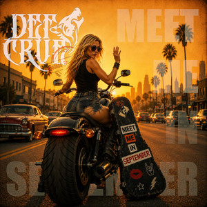 Meet Me in September by DEF CRÜE
