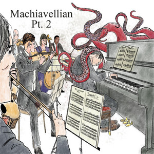 Machiavellian Pt. 2