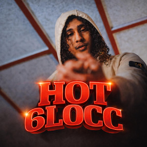 HOT 6LOCC by RAP MTL, MK Oct