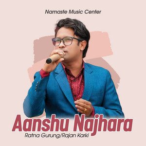 Bishnu Majhi & Rajan Karki - Aanshu Najhara