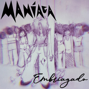 Embriagado by Maníaca