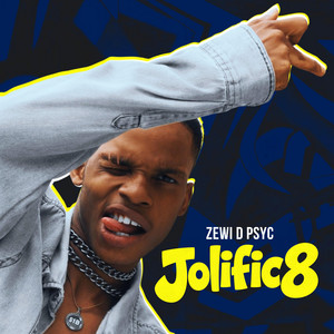 Jolific8 by Zewi D Psyc
