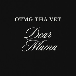 Dear Mama