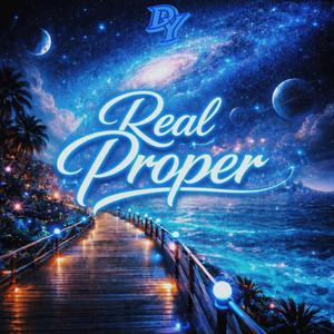 Real Proper by BEATBYDY