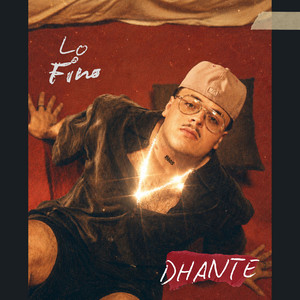 Lo Fino by DHANTE