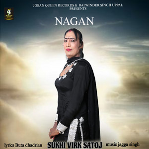 Sukhi Virk Satoj - Nagan