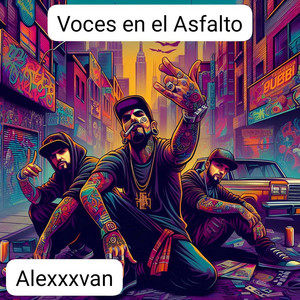 Voces En El Asfalto by Alexxxvan