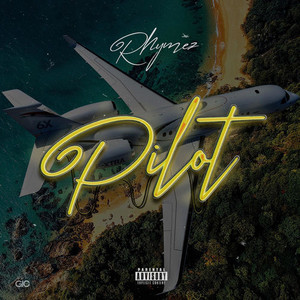 Pilot by Rhymez