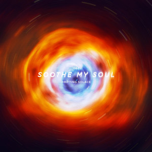Drifting Solace by Soothe My Soul
