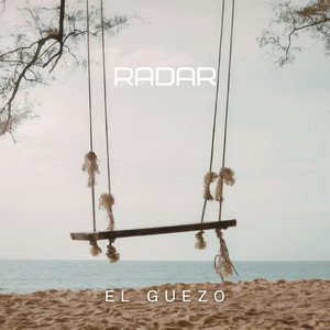 Radar by El Guezo