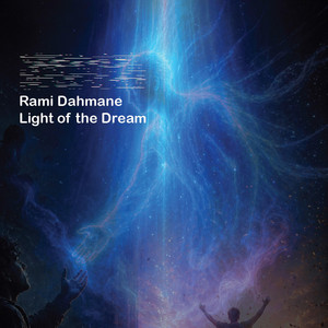 Rami Dahmane - Light of the Dream
