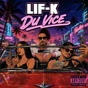 DU VICE by LIF-K