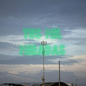 Tus mil miradas by YanAmoi Bl4cK