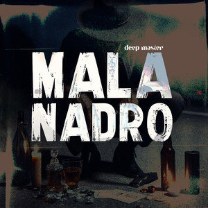 Malandru by DEEP MASTER