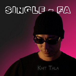 Khit Tala - Single ~ FA