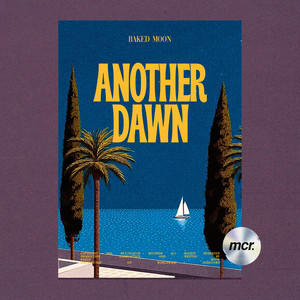 Another Dawn by Baked Moon