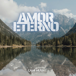 amor eterno by Cami Muss