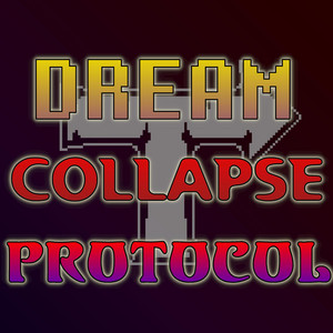 Dream Collapse Protocol by Tarro57