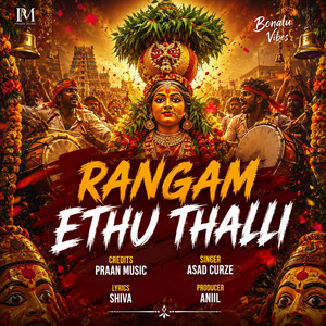 Rangam Ethu Thalli by PRANN, Asad Curze