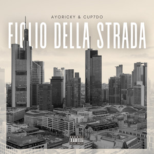 Figlio Della Strada by AyoRicky, Cup7do