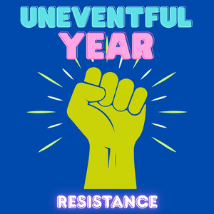 Wore Down by Uneventful Year