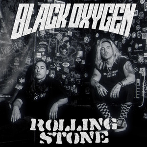 Rolling Stone by Black Oxygen