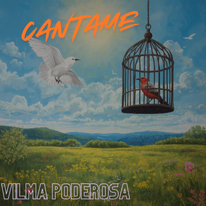 Cantame by Vilma Poderosa