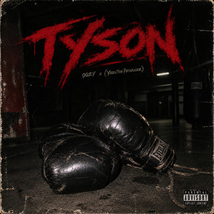 TYSON by OGZY, Yazu The Producer
