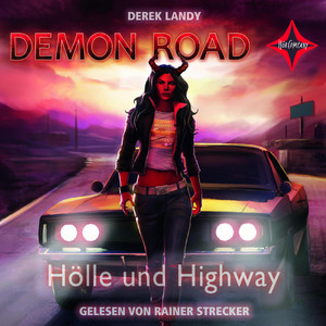 Demon Road 1 - Hölle und Highway