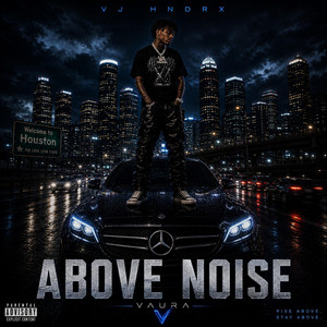 Above Noise (Elevate) by VJ HNDRX