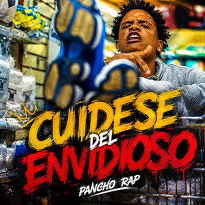 Cuidese del envidioso by Pancho Rap