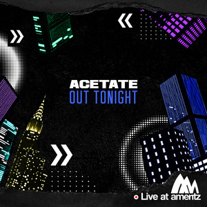 Out Tonight (Live at Ameritz)