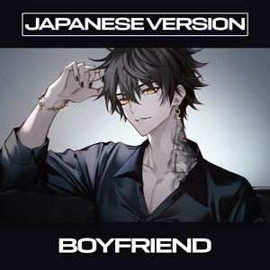 Shayne Orok - Boyfriend (Japanese Version)
